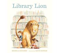 Michelle Knudsen – Library Lion – Illustré par Kevin Hawkes – Relié
