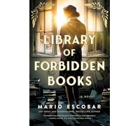 Library of Forbidden Books: A sweeping historical fiction novel about a librarian protecting banned books in Nazi Germany