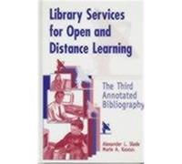 Library Services for Open and Distance Learning Alexander L. Slade, Marie Kascus (Auteur)