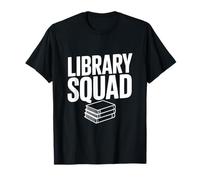 Library Squad Book Lovers Reading Club Funny T-Shirt