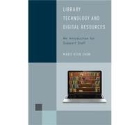 Library Technology and Digital Resources by Marie Keen Shaw Marie Keen Shaw (Auteur)