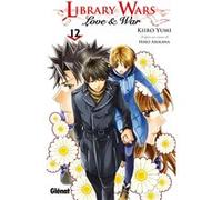 Library wars - Love and War - Tome 12 Hiro Arikawa (Auteur), Kiiro Yumi (Dessinateur)