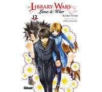 Library wars - Love and War - Tome 12 - Hiro Arikawa - Glénat - broché - Manga