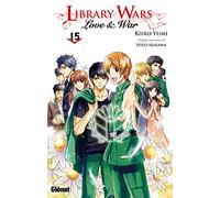 Library wars - Love and War - Tome 15