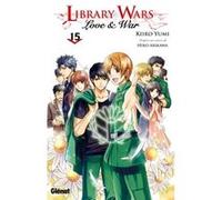 Library wars - Love and War - Tome 15 Hiro Arikawa (Auteur), Kiiro Yumi (Dessinateur)