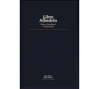 Libre Albedrío Física, Metafísica y Conciencia