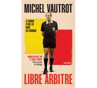 Michel Vautrot, libre arbitre