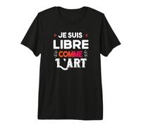 Libre Art Cadeau Artiste Couleur Humour Homme T-Shirt Haut de Gamme