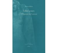 Libre cours: A l'épreuve de l'oisiveté