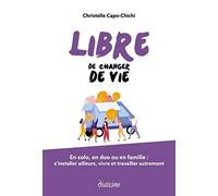 Libre de changer de vie