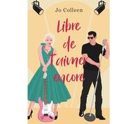 Libre de t'aimer encore