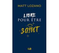 Libre d'être saint
