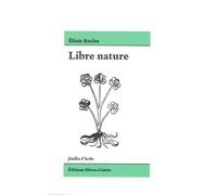 Libre nature - Elisée Reclus - Heros-Limite Eds - broché - Essai