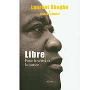 Libre: Pour la vérité et la justice