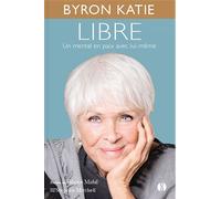 Libre Un mental en paix avec lui-même - Byron Katie - Synchronique - broché - Guide