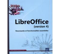 LibreOffice (version 4): Nouveautés et fonctionnalités essentielles