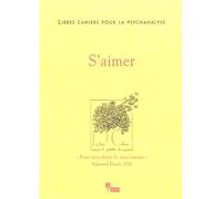 Libres cahiers pour la psychanalyse n11 s'aimer Tome 11 - Catherine Chabert - In Press Eds - broché - Revue