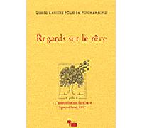 Libres cahiers pour la psychanalyse N14. Regards sur le rêve Tome 14 - Patrick Bayeux - In Press Eds - broché - Revue