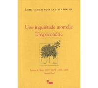Libres cahiers pour la psychanalyse N28. Une inquiétude mortelle l'hypocondrie