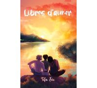 Libres d'aimer