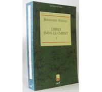 Libres dans le Christ, tome 1