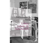Libres enfants de Summerhill