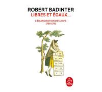 Libres et égaux (Nouvelle édition) - Robert Badinter - Lgf - Poche - Livre