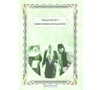 Libres Femmes De Palestine