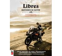 Libres : Histoires de motos