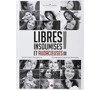 Libres, insoumises et audacieuses !
