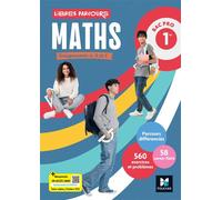 Libres parcours - Maths 1re Bac Pro Groupements A B C - Éd. 2026 - Livre élève - Sarah Bouyanzer - Foucher - broché - Scolaire / Universitaire
