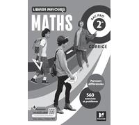 Libres parcours - Maths 2de Bac Pro - Éd. 2025 - Corrigé