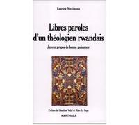 Libres paroles d'un théologien rwandais - joyeux propos de bonne puissance - Laurien Ntezimana - Karthala - Livre