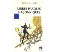 Libres Paroles Maçonniques