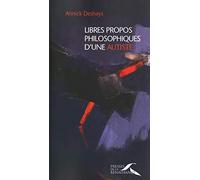 Libres propos philosophiques d'une autiste