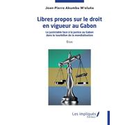 Libres propos sur le droit en vigueur au Gabon
