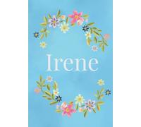 Libreta Irene Floral: Cuaderno Personalizado sin Renglones con Fondo Celeste y Motivos Naturales