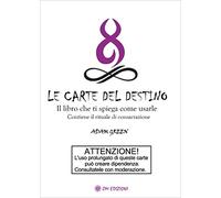 Libri Adam Green - Le Carte Del Destino. Il Libro Che Ti Spiega Come Usarle