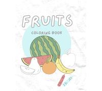 Libri da colorare: Fruits