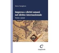Libri Fasciglione M. - Impresa E Diritti Umani Nel Diritto Internazionale