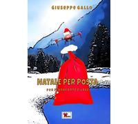 Libri Giuseppe Gallo - Natale Per Posta. Duo In Do Maggiore. Per Pianoforte E Violino. Partitura