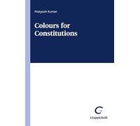 Libri Kumar Pratyush - Colours For Constitutions