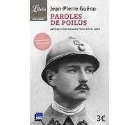 Librio: Paroles De Poilus by Guéno, Jean-Pierre (2012) Paperback