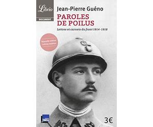 Librio: Paroles De Poilus by Guéno, Jean-Pierre (2012) Paperback