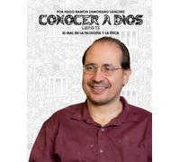 Libro 13 - El Mal En La Filosofia Y La Etica: Blanco ("Conocer A Dios Y Desenmascarar A Satanás: La Lucha Entre El Bien Y El Mal En La Verdad Divina")