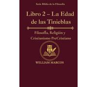 Libro 2 - La Edad Media: Filosofía, religión y cristianismo precristiano