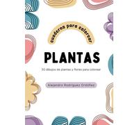 Libro colorear plantas y flores: 50 dibujos de gran tamaño