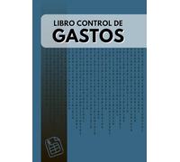 LIBRO CONTROL DE GASTOS: Cuaderno de Gastos, libro de contabilidad, registro de cuentas o Libreta de cuentas de casa | Budget Planner - El Libro ideal para controlar tus ingresos y gastos mensuales.
