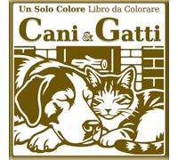 Libro da Colorare a Un Solo Colore - Cani & Gatti: Guide a punti per colorare & esempio finito in grigio | Cani, gatti, cuccioli e gattini per tutte le età