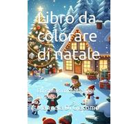 Libro da colorare di natale: Christmas colouring book for kids